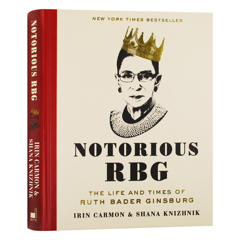 精装 Notorious RBG  英文原版人物传记书 异见时刻 声名狼藉的金斯伯格大法官 她的一生与时代 英文版同名电影原著 进口英语书籍