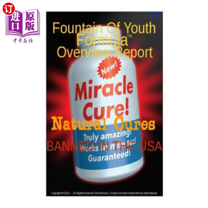 海外直订医药图书Fountain Of Youth Formula(TM) Overview Report 青春泉配方奶粉（TM）概述报告