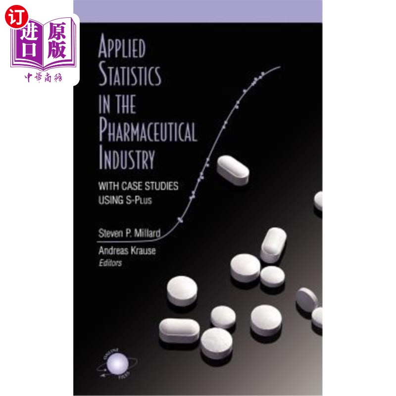 海外直订医药图书Applied Statistics in the Pharmaceutical Industry: With Case Studies Using S-Plu 制药行业的应用统计