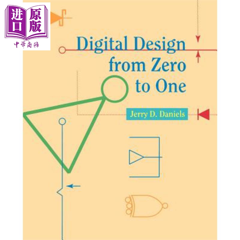 现货 数字设计 从零到一  第十一版 Digital Design From Zero To One 英文原版 Jerry D Daniels【中商原版】wiley