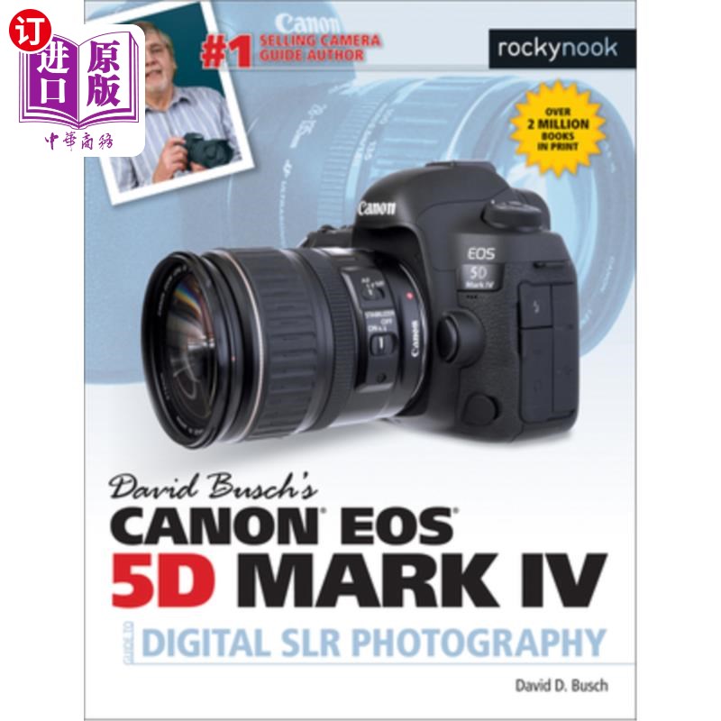 海外直订David Busch's Canon EOS 5d Mark IV Guide to Digital Slr Photography 大卫布希的佳能EOS 5D马克四数码单反摄影指南
