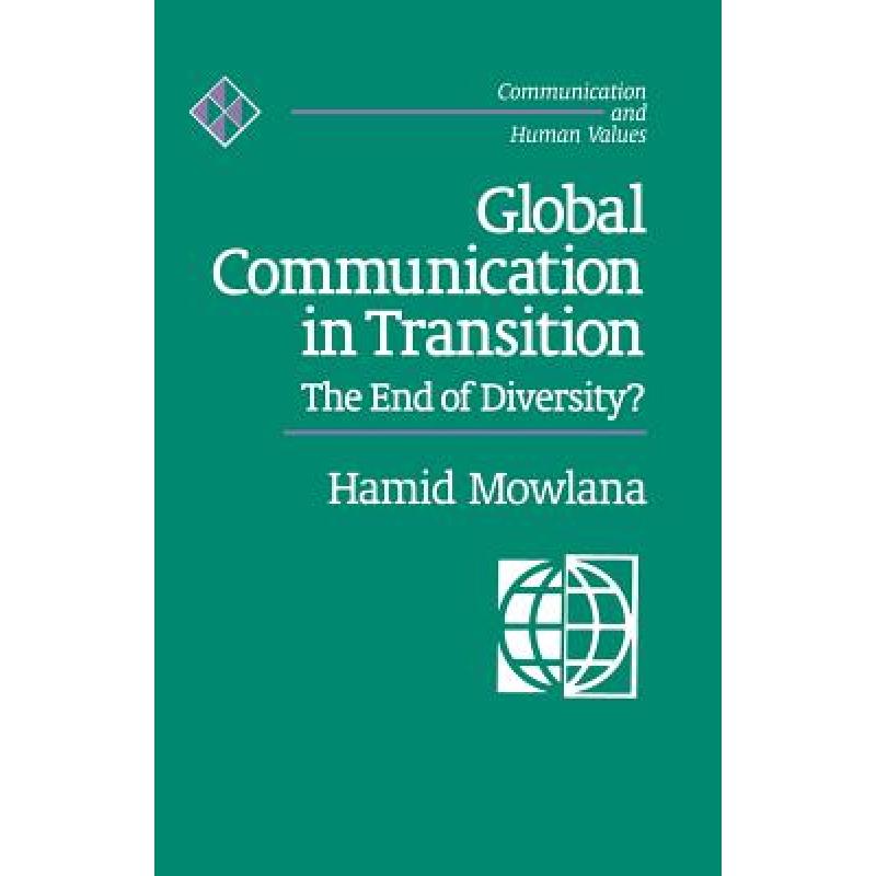 【4周达】Global Communication in Transition: The End of Diversity? [9780803943193]