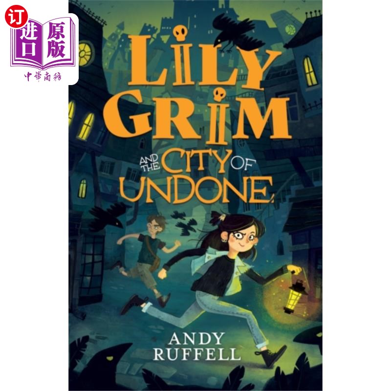 海外直订Lily Grim and The City of Undone 莉莉·格里姆和毁灭之城