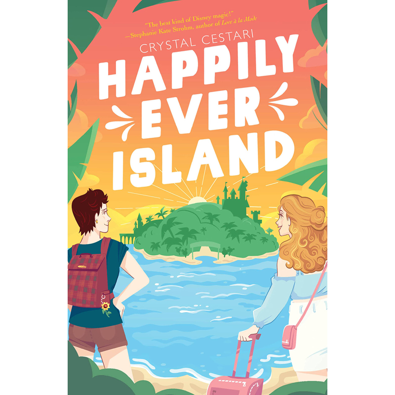 【预售】英文原版 Happily Ever Island 快乐岛 Disney-Hyperion 朋友情谊温馨浪漫爱情小说书籍