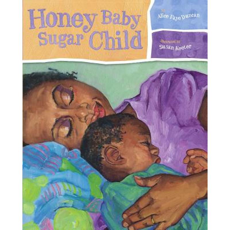 【4周达】Honey Baby Sugar Child [9780689846786]